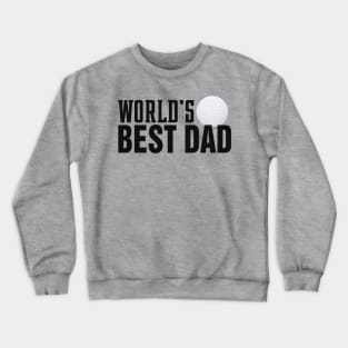 Simple World's Best Dad Typography with Golf Ball Crewneck Sweatshirt